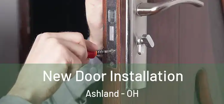  New Door Installation Ashland - OH